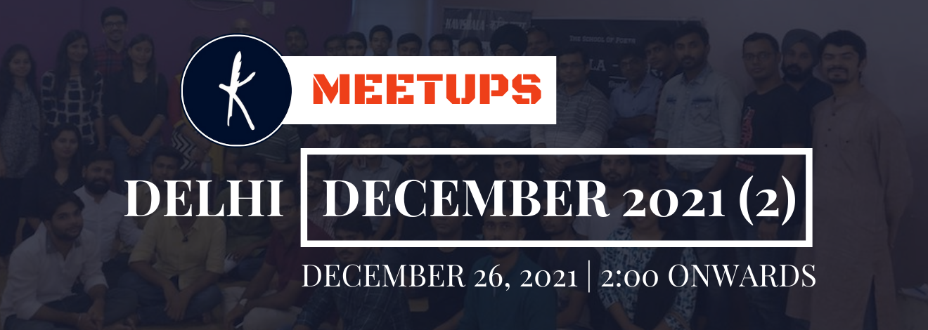 Kavishala DELHI Meetup - 2 | DECEMBER 2021's image
