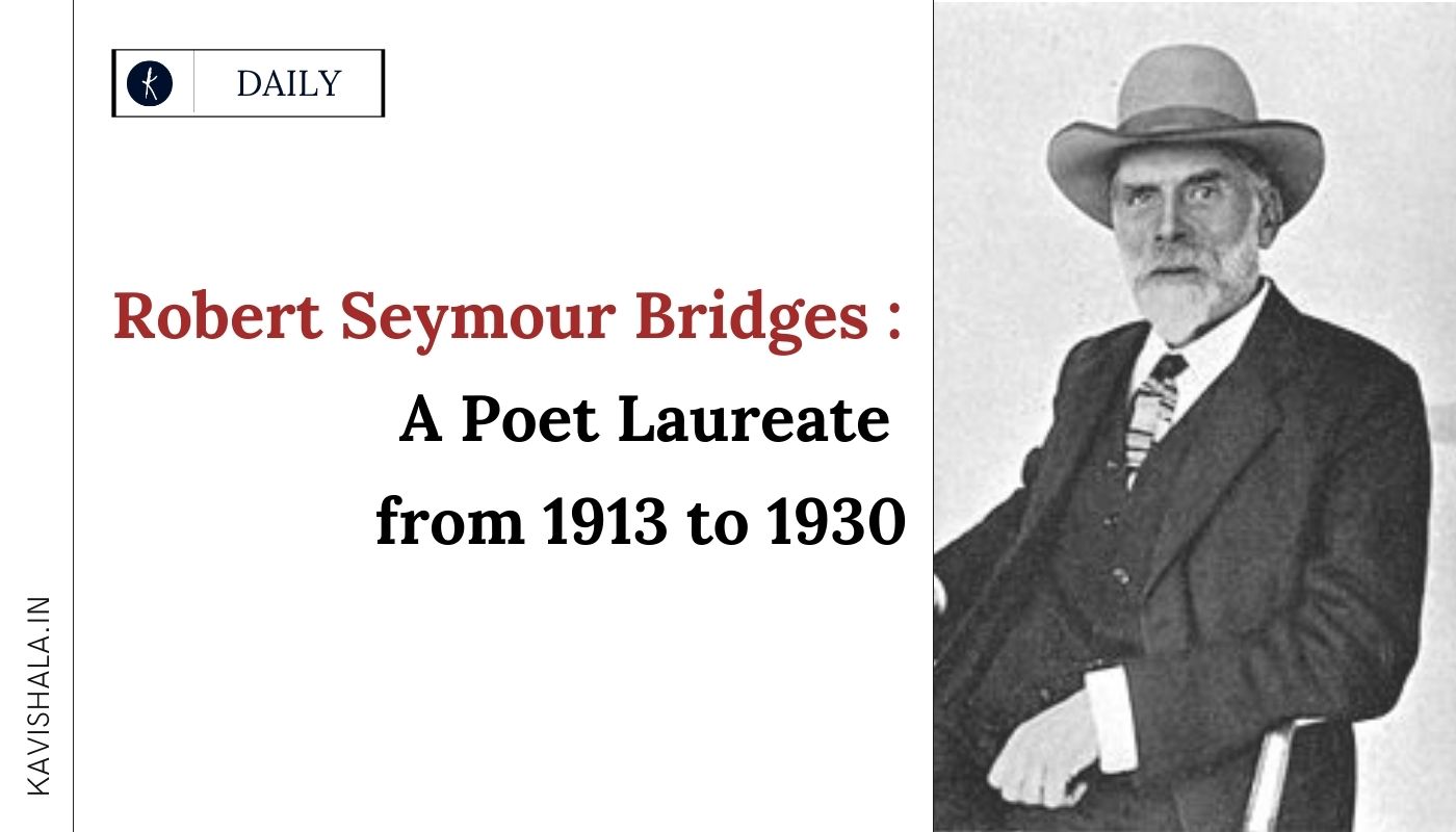 Robert Seymour Bridges : A Poet Laureate from 1913 to 1930's image