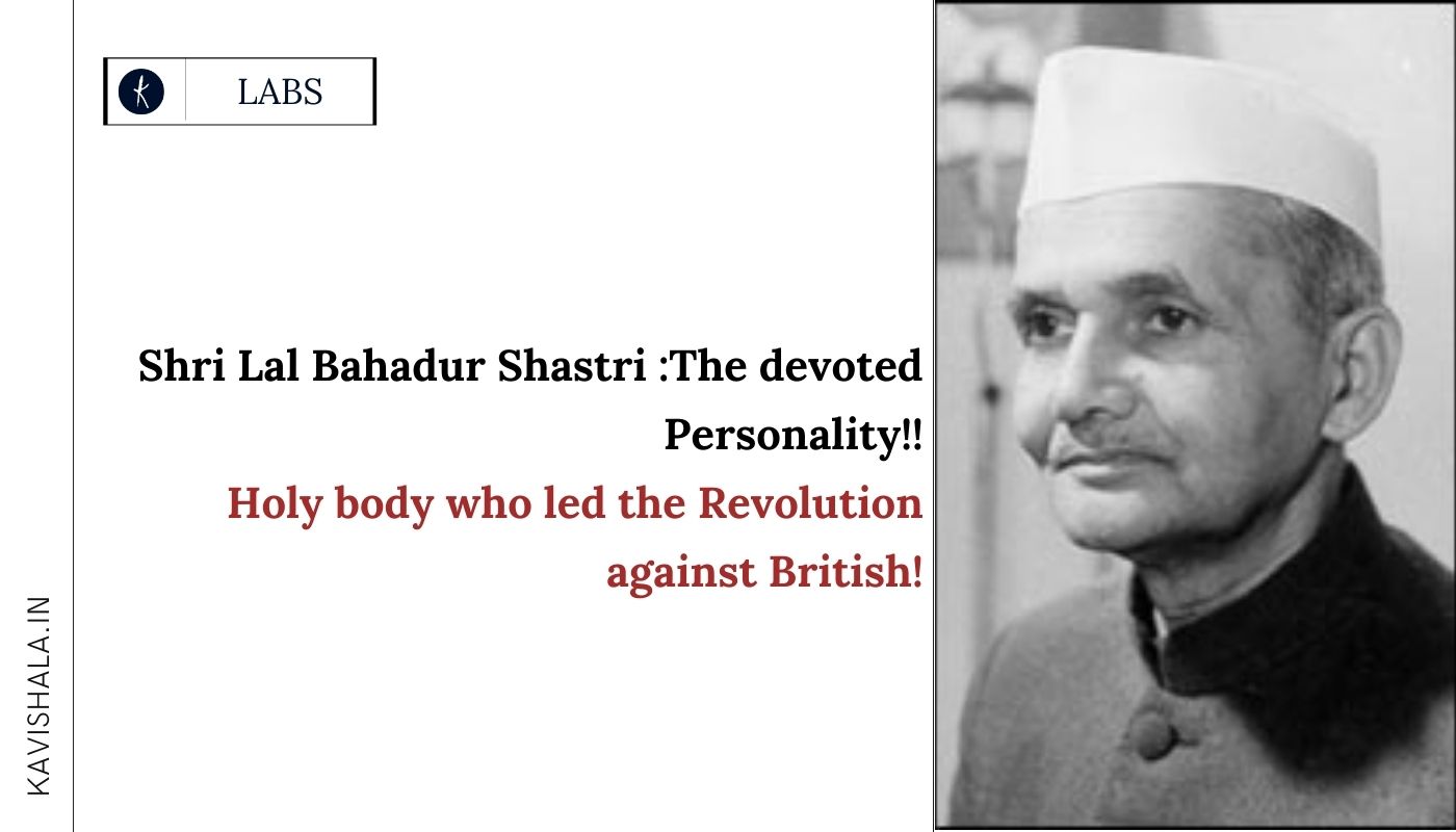 Shri Lal Bahadur Shastri:The devoted Personality!'s image
