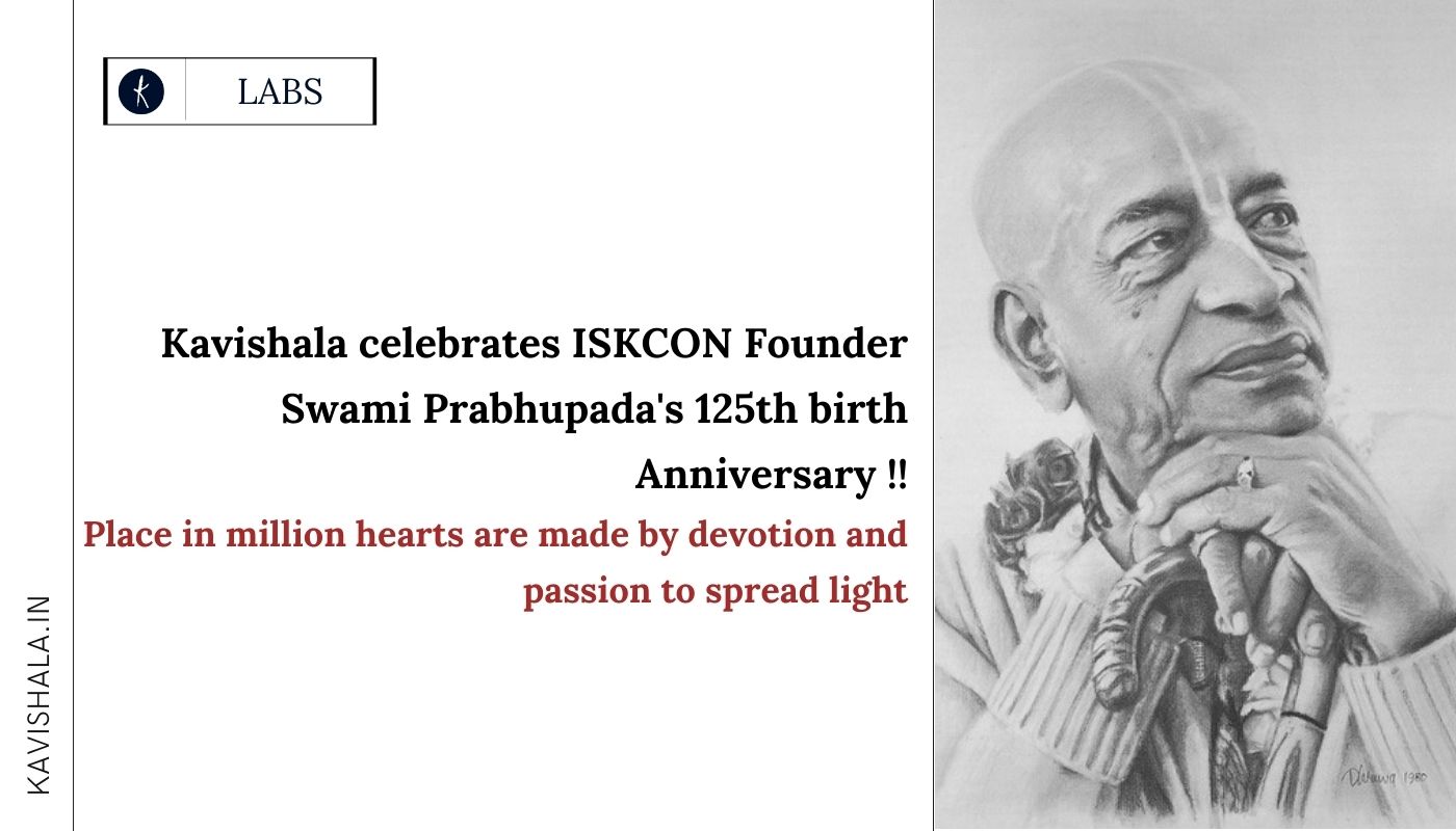 Kavishala celebrates ISKCON Founder Swami Prabhupada's 125th birth Anniversary !'s image