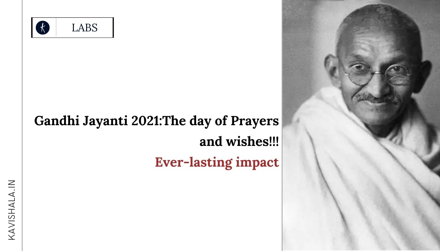 Gandhi Jayanti 2021:The day of Prayers and wishes!'s image