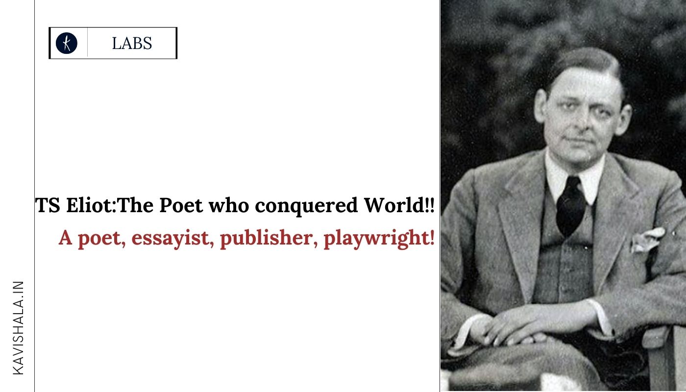 TS Eliot : The Poet who conquered World!'s image