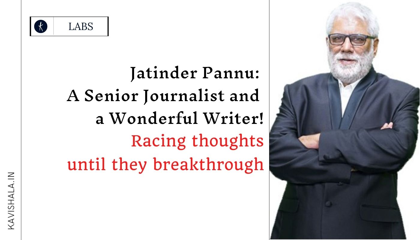 Jatinder Pannu : A Senior Journalist and a Wonderful Writer !'s image