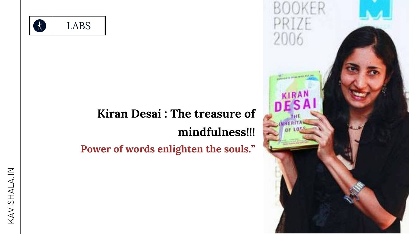 Kiran Desai : The treasure of mindfulness!'s image