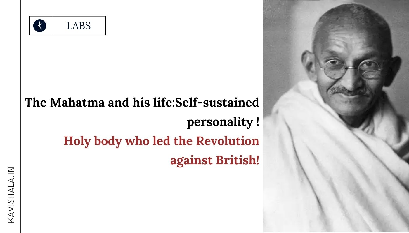 The Mahatma and his life:Self-sustained personality !'s image