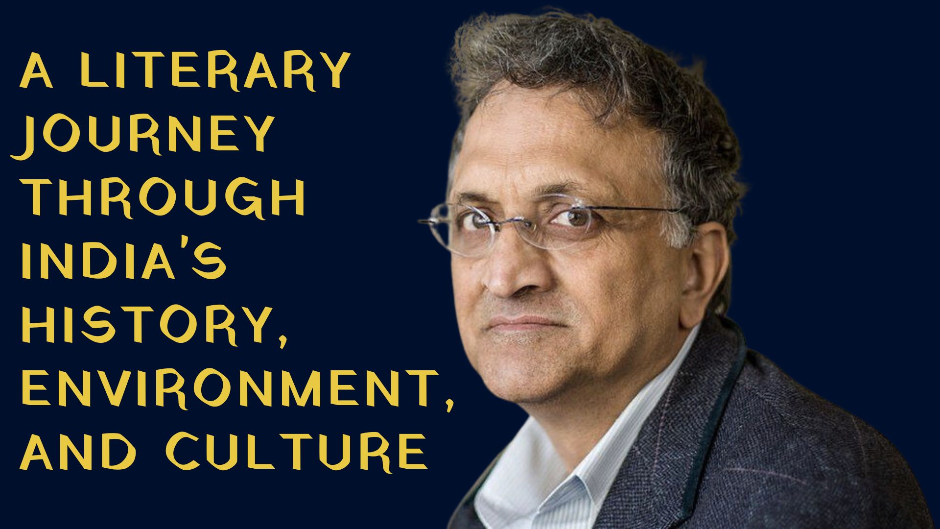 Ramachandra Guha: A Literary Journey Through India's History, Environment, and Culture's image